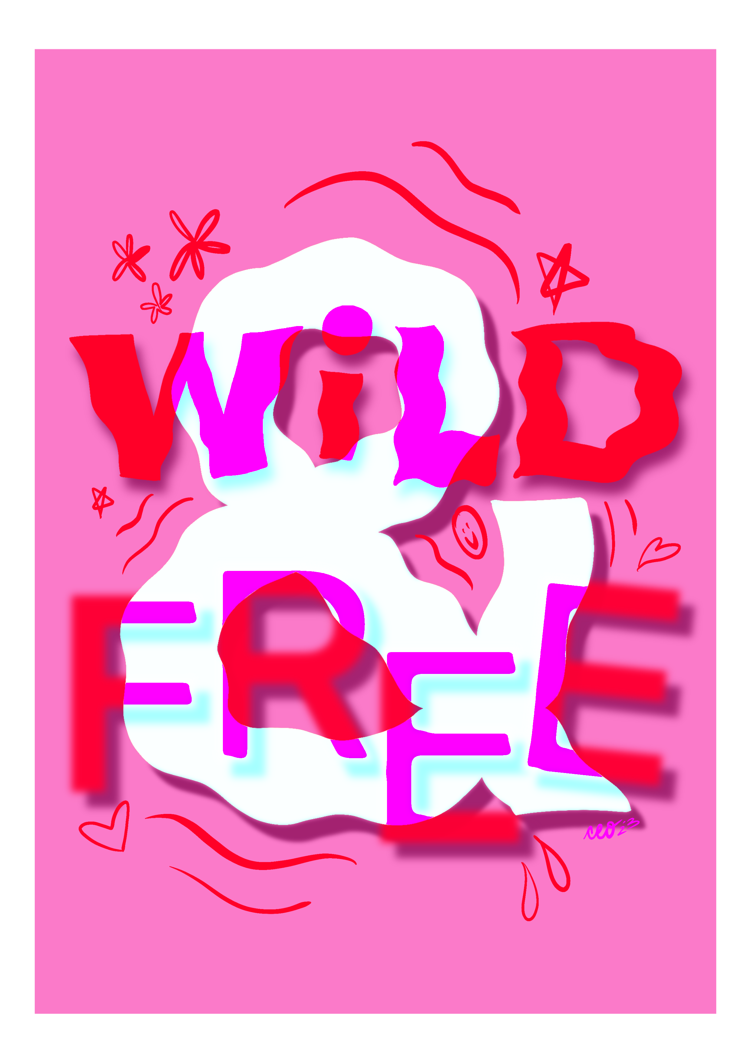 Typographic poster featuring the phrase 'Wild & free' in wavy hand-drawn lettering. The ampersand is exaggerated and white white the letters are red and pink with fun doodle stars, swirls and lines surrounding the composition